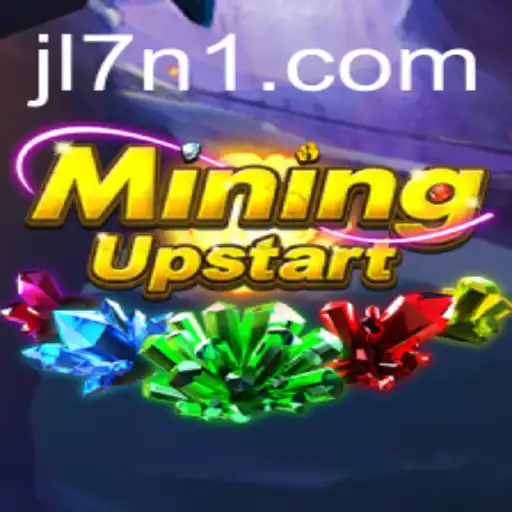 Discover the Thrilling World of MiningUpstart and Its Unique JL7 Gameplay Experience